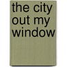 The City Out My Window by Matteo Pericoli