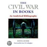 The Civil War In Books by David J. Eicher