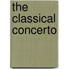 The Classical Concerto by David Wykes