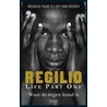 Regilio, Life, Part One
