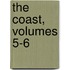 The Coast, Volumes 5-6