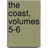 The Coast, Volumes 5-6 door Honor L. Wilhelm