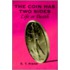 The Coin Has Two Sides