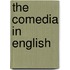 The Comedia in English
