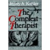 The Compleat Therapist door Jeffrey A. Kottler