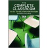 The Complete Classroom by Steven Hastings