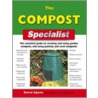 The Compost Specialist door David Squire