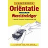 Handboek orientatie voor de wereldreiziger by K. van den Herik