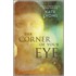The Corner of Your Eye