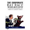 The Corporate Rat Race by Paul Ulasien