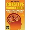 The Creative Workforce by Erica McWilliam