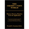 The Credit Union World by Wendell V. Fountain