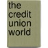The Credit Union World