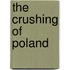 The Crushing of Poland