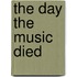 The Day The Music Died
