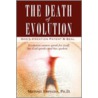 The Death Of Evolution door Michael Ebifegha