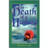 The Death of a Husband by Helen Reichert Lambin