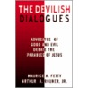 The Devilish Dialogues door Maurice A. Fetty