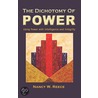 The Dichotomy of Power door W. Reece Nancy