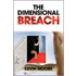 The Dimensional Breach