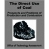 The Direct Use of Coal door Office of Technology Assessment