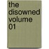 The Disowned Volume 01