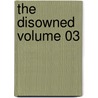 The Disowned Volume 03 door Sir Edward Bulwar Lytton