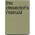 The Dissector's Manual