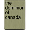 The Dominion Of Canada door Karl Baedeker