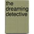 The Dreaming Detective