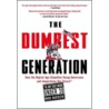 The Dumbest Generation door Mark Bauerlein