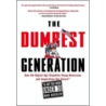 The Dumbest Generation by Mark Bauerlein