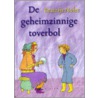 De geheimzinnige toverbol