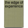 The Edge of Experience by Grigoris Vaslamatzis