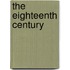 The Eighteenth Century