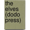 The Elves (Dodo Press) door Johann Ludwig Tieck
