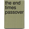 The End Times Passover door Joe Ortiz