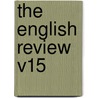 The English Review V15 door Murray J. Murray