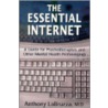 The Essential Internet by Anthony LaBruzza