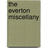 The Everton Miscellany door Mark O'Brien
