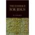 The Evidence for Jesus