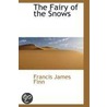 The Fairy Of The Snows by Francis James Finn