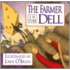 The Farmer in the Dell