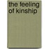 The Feeling Of Kinship