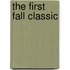 The First Fall Classic