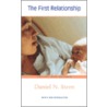 The First Relationship door Daniel N. Stern