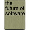 The Future of Software by Derek Leebaert