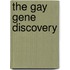 The Gay Gene Discovery