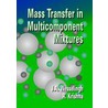 Mass transfer in multicomponent mixtures door R. Krishna