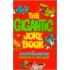 The Gigantic Joke Book